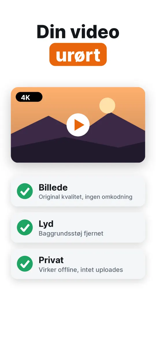 Bevar videokvaliteten