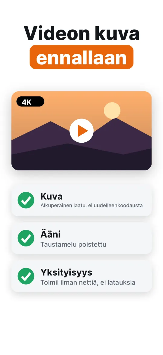 Säilytä videon alkuperäinen laatu